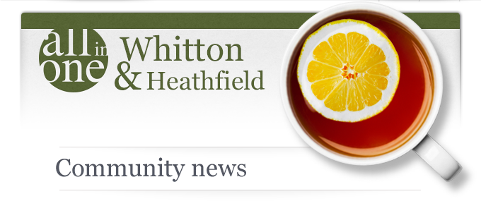 Whitton & Heathfield community news
