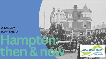 Recording of: Hampton, then & now