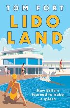 Lido Land-dive into the history of Britain’s lidos 