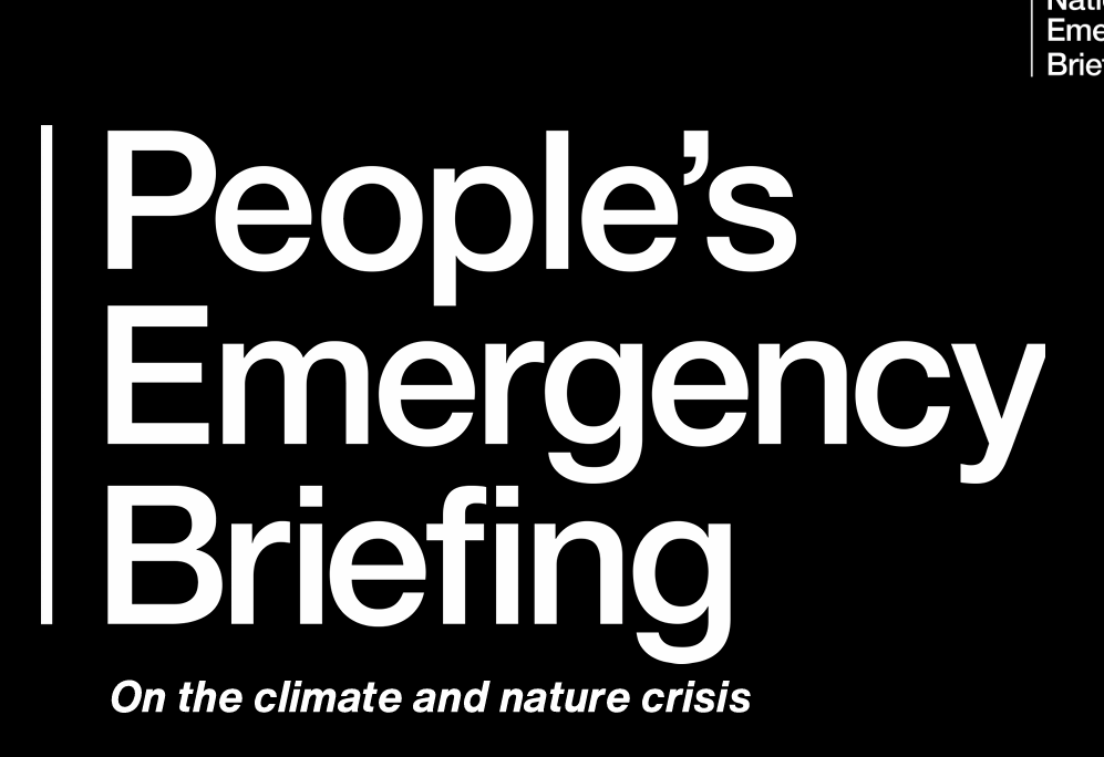  People's Emergency Briefing - On the climate and nature crisis